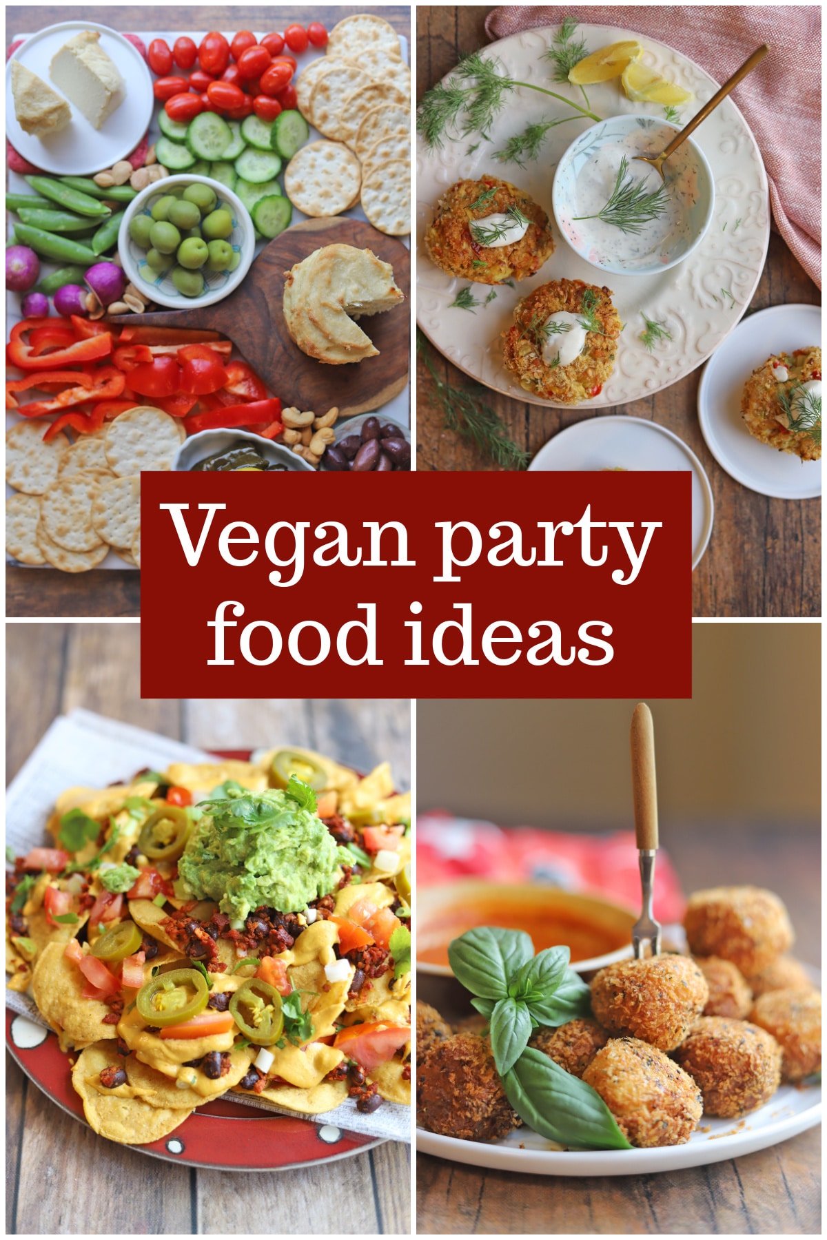 Text overlay: Vegan party food ideas. Collage with vegan cheeseboard, artichoke cakes, nachos, and almond cheese balls.