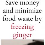 Minimize food waste and grocery costs by freezing ginger. You'll always have it on hand for recipes, without having to toss what's gone bad in the fridge. | cadryskitchen.com
