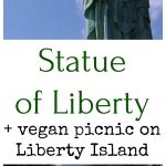 Statue of Liberty + picnic on table at Liberty Island