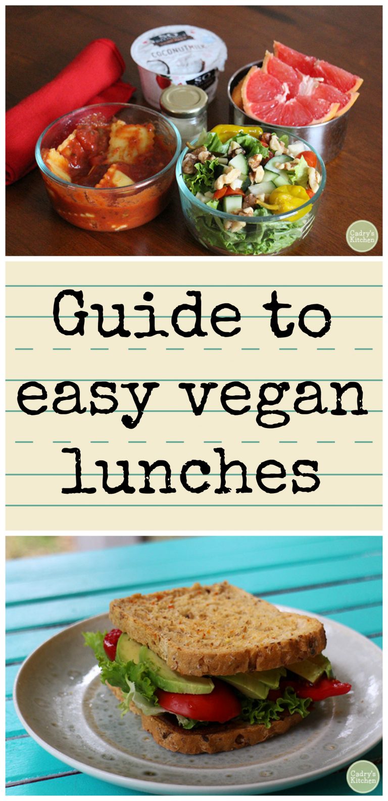 Guide to easy vegan lunches Cadry's Kitchen