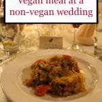 Text: How to get a vegan meal at a non-vegan wedding. Plate with spaghetti squash.