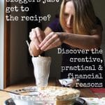 Cadry food styling a cherry pie shake + text. "Why don't food bloggers just get to the recipe. Discover the creative, practical & financial reasons."