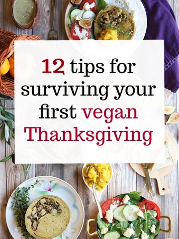 Text overlay: 12 tips for surviving your first vegan Thanksgiving. Overhead holiday table.