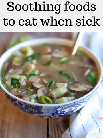 Text overlay: Soothing foods to eat when sick. Miso soup in bowl.