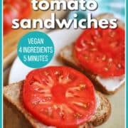 Text overlay: Open faced tomato sandwiches, vegan, 4 ingredients, 5 minutes, get the recipe at cadryskitchen.com. Two open faced sandwiches with tomato, vegan mayo, and salt on wheat bread.