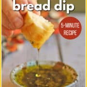 Text overlay: Olive oil bread dip, 5-minute recipe, get the recipe at cadryskitchen.com. Bread being dunked into olive oil dip.