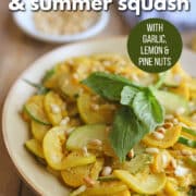 Pin for recipe for summer squash and zucchini. Text overlay: "Sauteed zucchini & summer squash with garlic, lemon and pine nuts. Get the recipe at cadryskitchen.com"