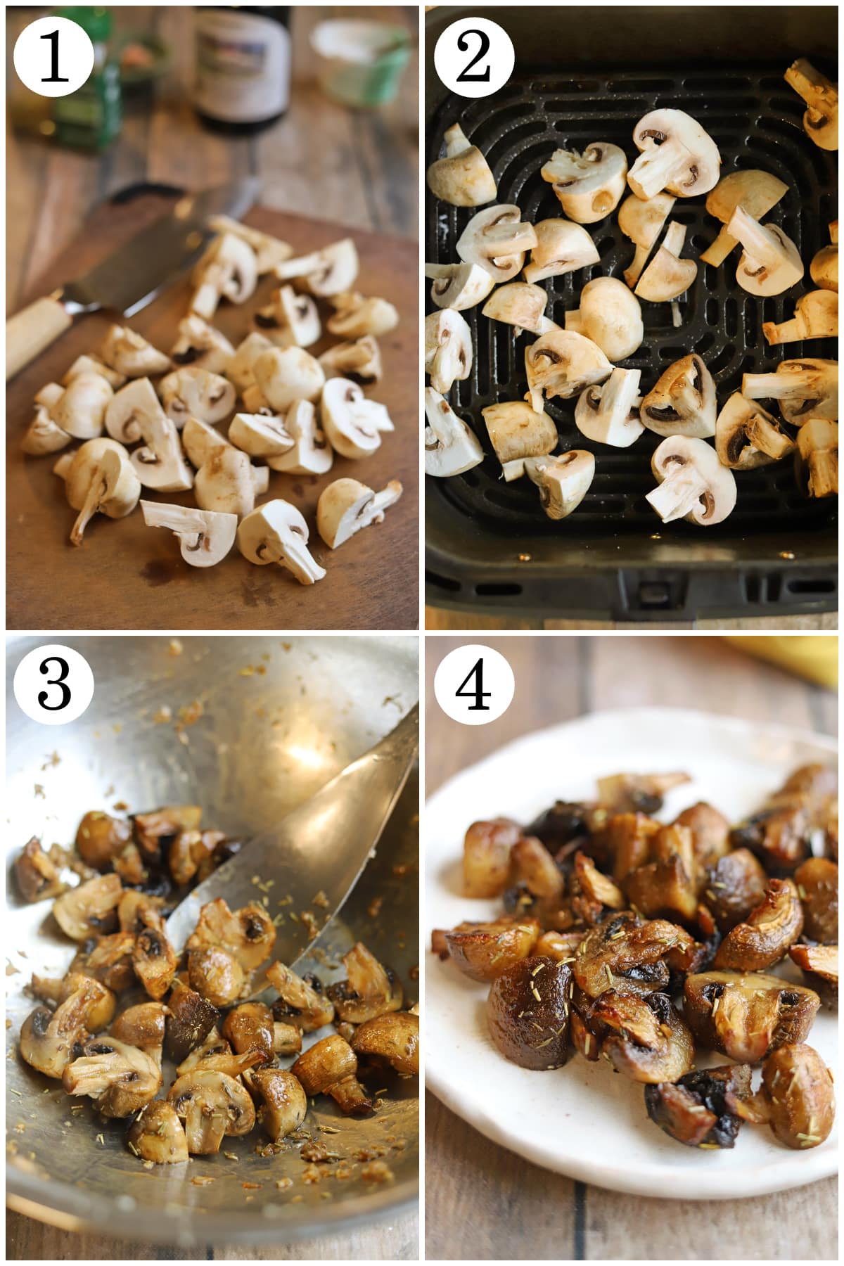 4-panel collage showing how to chop mushrooms in quarters, air fry, toss with garlic and herbs, and continue air frying until perfectly roasted and browned.