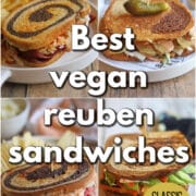 Text overlay: Best vegan reuben sandwiches, classic and creative. 4-panel collage with seitan reuben, vegan turkey reuben, jackfruit reuben, and kimchi reuben.