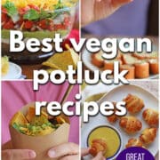 Text overlay: Best vegan potluck recipes. Great for any occasion. 4-panel collage with 7-layer dip, vegan pickle rollups, walking tacos, and vegan pigs in a blanket appetizer.