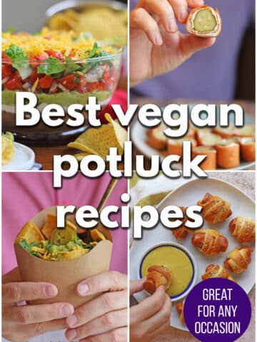 Text overlay: Best vegan potluck recipes. Great for any occasion. 4-panel collage with 7-layer dip, vegan pickle rollups, walking tacos, and vegan pigs in a blanket appetizer.