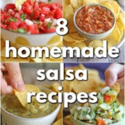 Text overlay: 8 homemade salsa recipes. 4-panel collage with watermelon salsa, roasted tomato salsa, salsa verde, and dill pickle salsa.