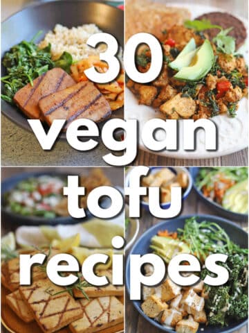 Text overlay: 30 vegan tofu recipes. 4-panel collage with bulgogi tofu, tofu scramble, lemon grilled tofu, and tofu bowl with kale chips.